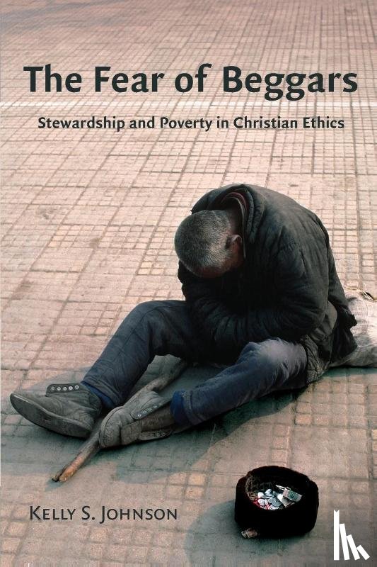 Johnson, Kelly S. - The Fear of Beggars