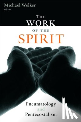  - The Work of the Spirit