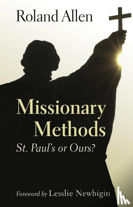 Allen, Roland - Missionary Methods