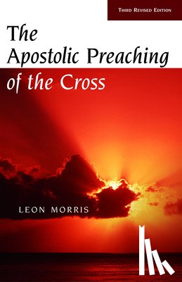 Morris, L. - Apostolic Preaching of the Cross