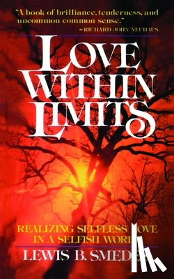 Smedes, Lewis B. - Love within Limits