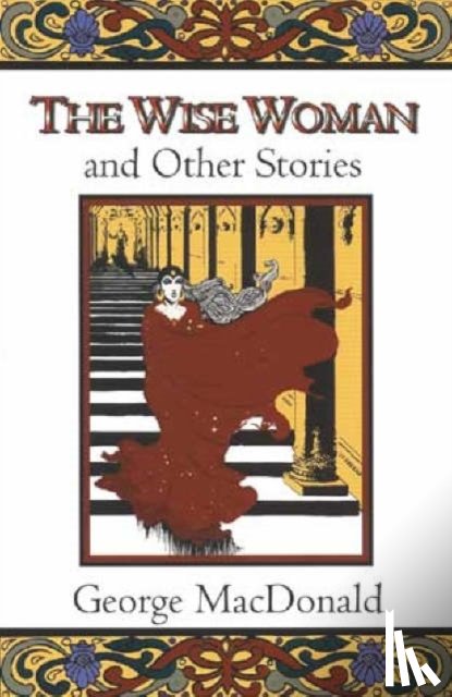 MacDonald, George - The Wise Woman and Other Stories