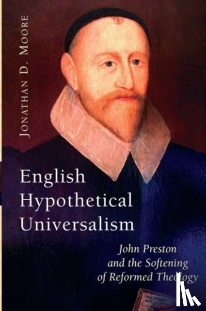 Moore, Jonathan D. - English Hypothetical Universalism