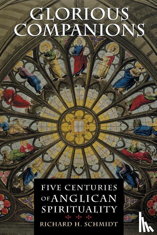 Schmidt, Richard H. - Glorious Companions