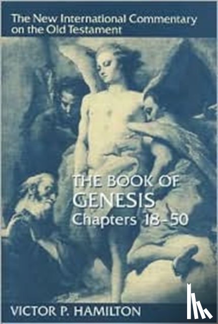 Hamilton, Victor P. - The Book of Genesis