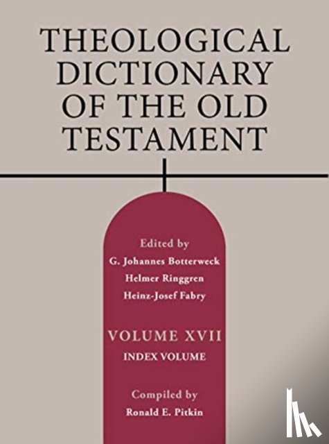 Thielicke, Helmut - Theological Dictionary of the Old Testament, Volume XVII