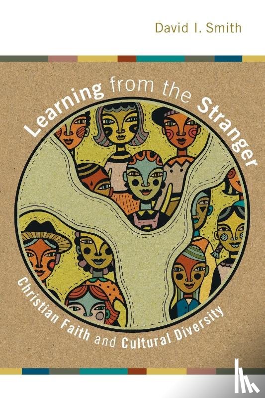 Smith, David I. - Learning from the Stranger