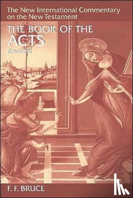 Bruce, Frederick Fyvie - The Book of the Acts