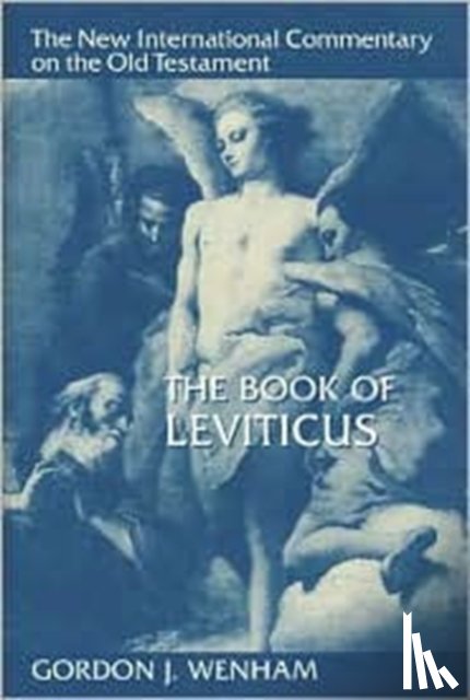 Wenham, Gordon John - The Book of Leviticus