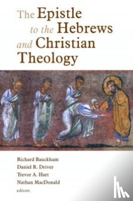  - The Epistle to the Hebrews and Christian Theology
