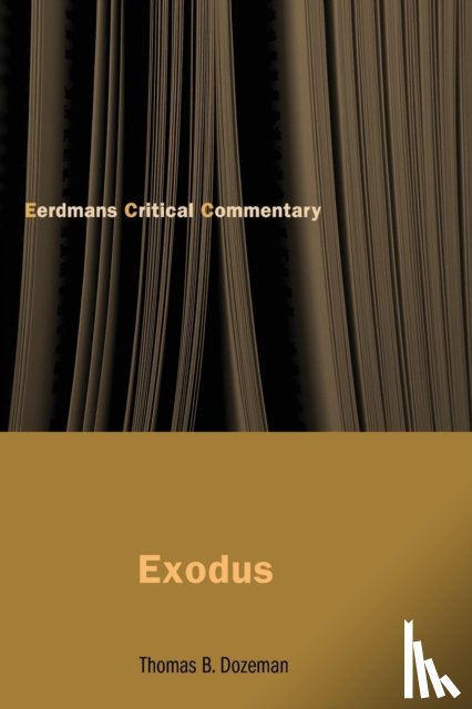 Dozeman, Thomas B. - Commentary on Exodus