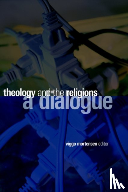 Mortensen, Viggo - Theology and the Religions