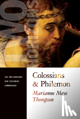 Thompson, Marianne Meye - Colossians and Philemon