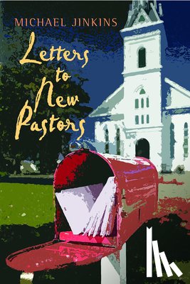 Jinkins, Michael - Letters to New Pastors