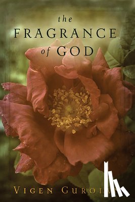 Guroian, Vigen - Fragrance of God