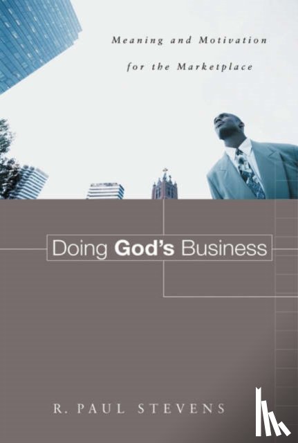 Stevens, R. Paul - Doing God's Business