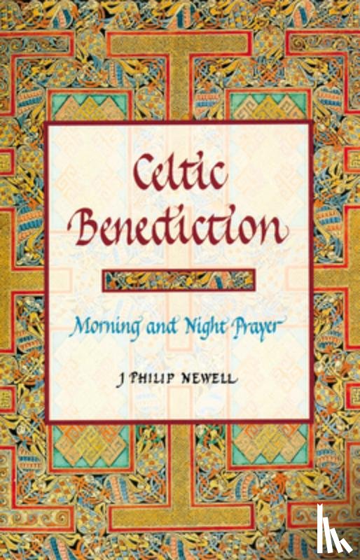 J. Philip Newell - Celtic Benediction
