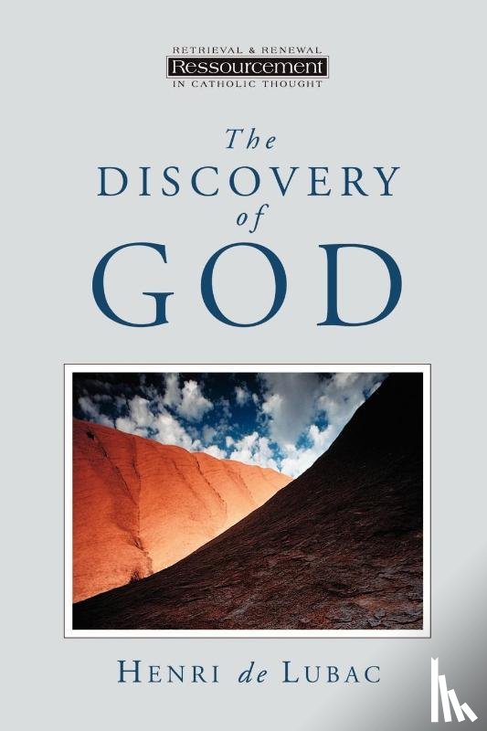 De Lubac, Henri - The Discovery of God