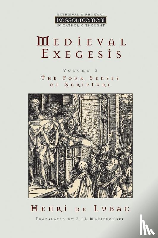 Lubac, Henri de - Medieval Exegesis