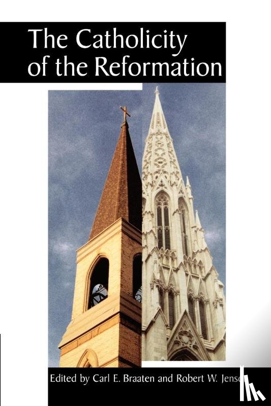  - The Catholicity of the Reformation