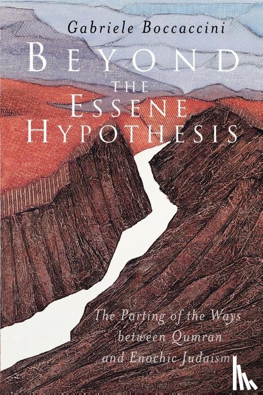 Boccaccini, Gabriele - Beyond the Essene Hypothesis