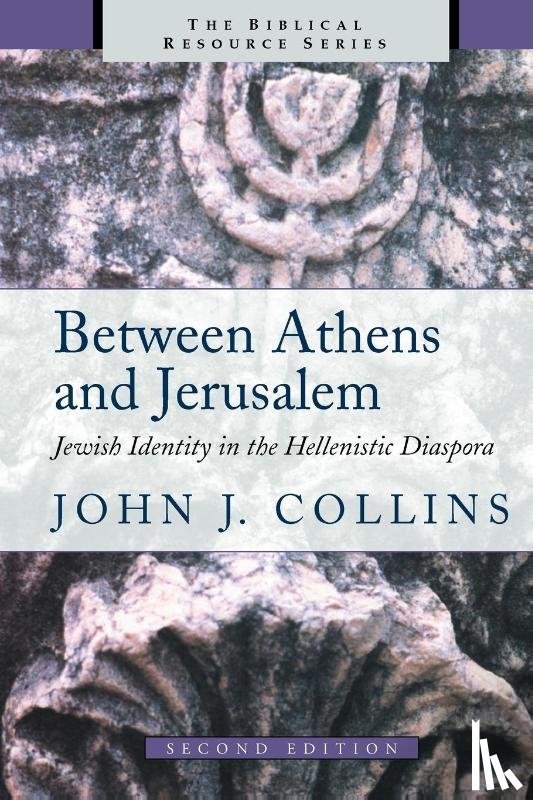 Collins, John J. - Between Athens and Jerusalem