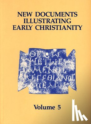 Llewelyn - New Documents Illustrating Early Christianity