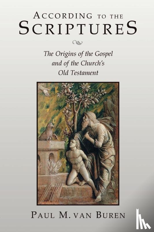 Van Buren, Paul Matthews - According to the Scriptures