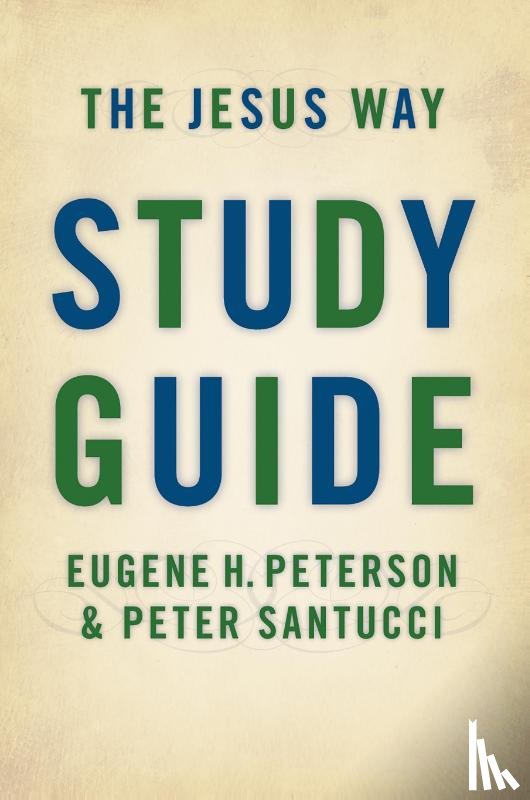 Peterson, Eugene H., Santucci, Peter - The Jesus Way