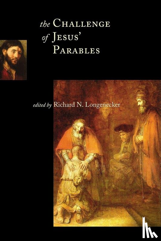 Longenecker, Richard N. - The Challenge of Jesus' Parables