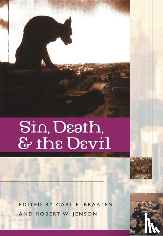Braaten, Carl E., Jenson, Robert W. - Sin, Death and the Devil