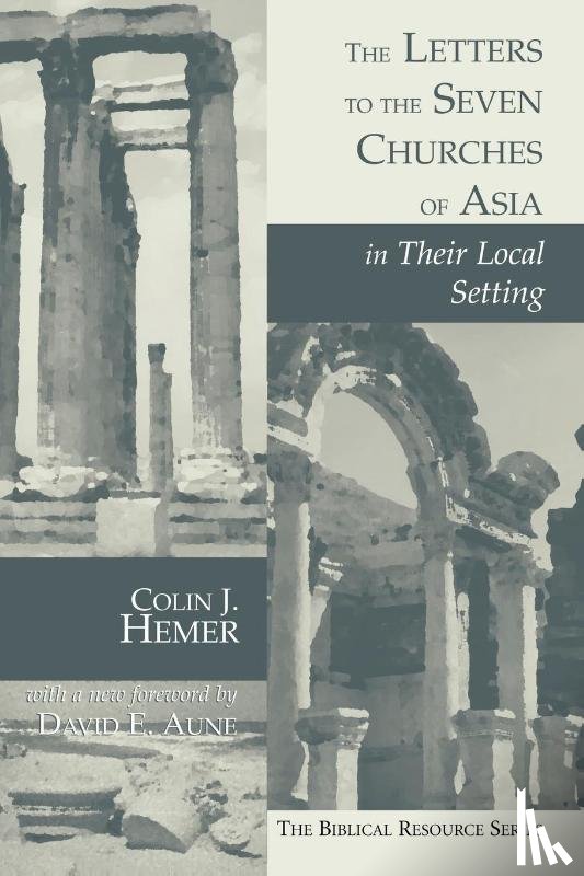 Hemer, C.J. - The Letters to the Seven Churches of Asia in Their Local Setting