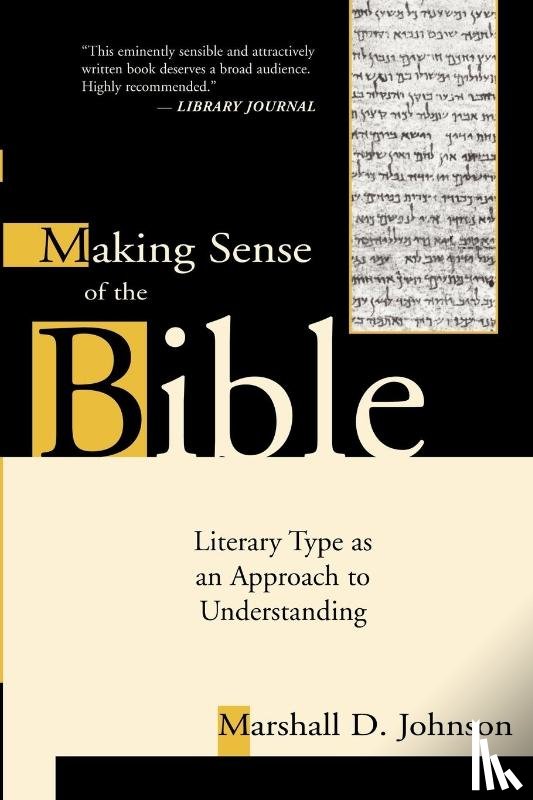 Johnson, Marshall D. - Making Sense of the Bible