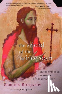 Bulgakov, Sergei Nikolaevich - The Friend of the Bridegroom