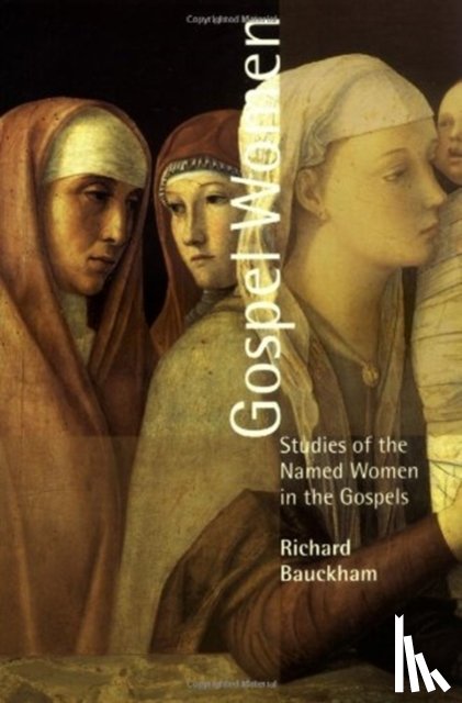 RICHARD BAUCKHAM - GOSPEL WOMEN