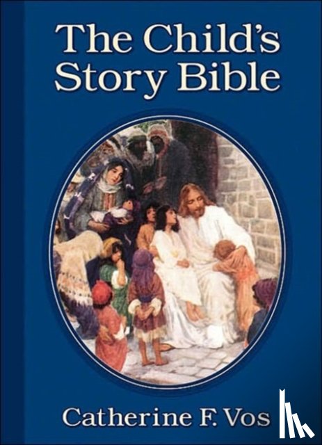 Vos, Catherine F. - The Child's Story Bible