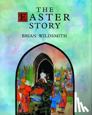Wildsmith, Brian - The Easter Story
