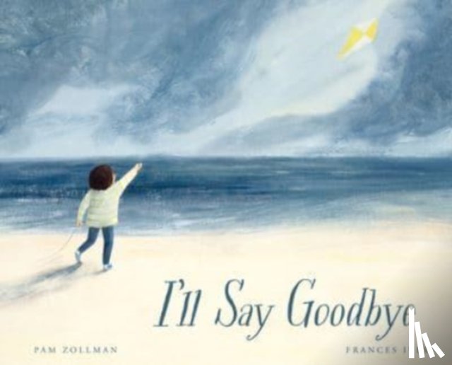 Pam Zollman - I’ll Say Goodbye