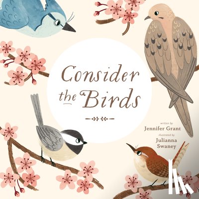 Grant, Jennifer - Consider the Birds