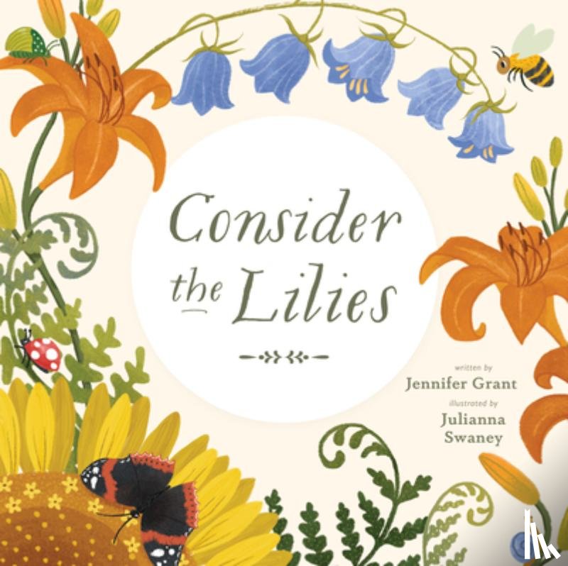 Grant, Jennifer - Consider the Lilies