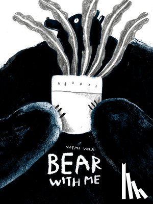 Vola, Noemi - Vola, N: Bear with Me