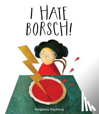 Nayberg, Yevgenia - I Hate Borsch!