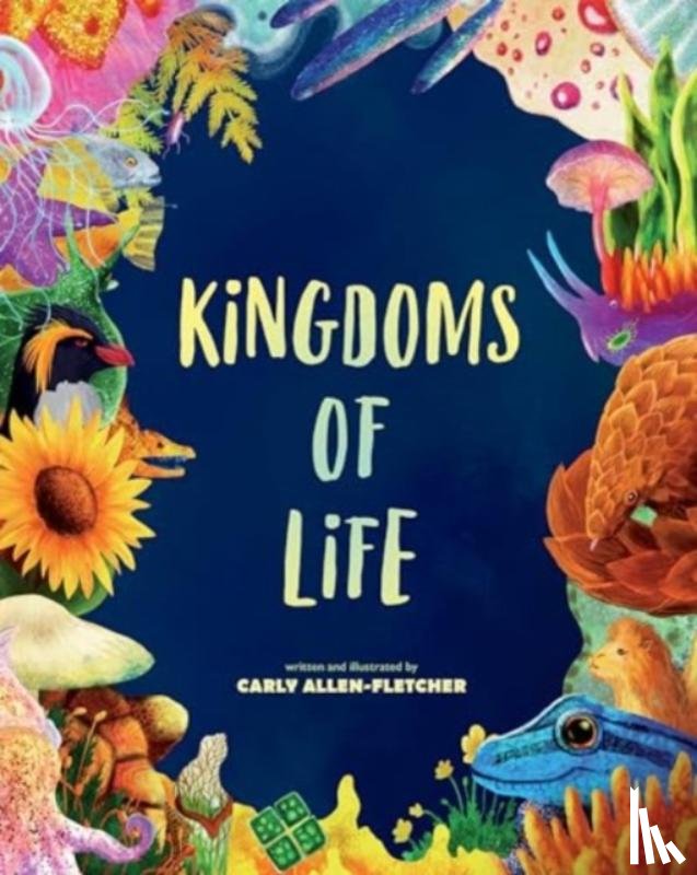 Allen-Fletcher, Carly - Kingdoms of Life