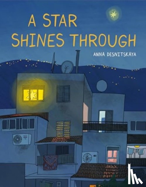 Desnitskaya, Anna - A Star Shines Through