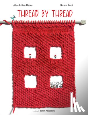 Briere-Haquet, Alice - Thread by Thread