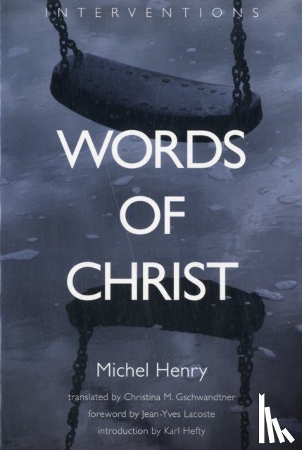 Michel Henry - Words of Christ