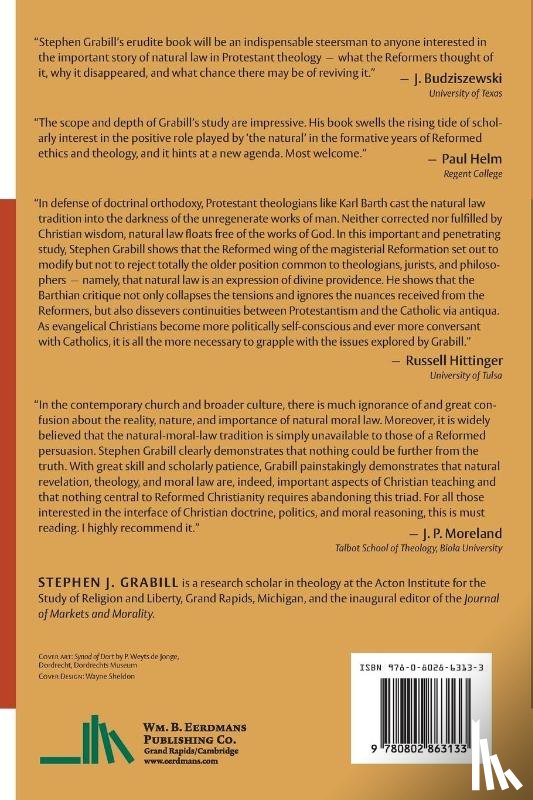 Grabill, Stephen J. - Rediscovering the Natural Law in Reformed Theological Ethics