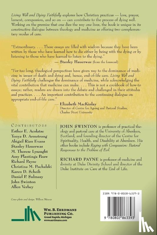  - Living Well and Dying Faithfully