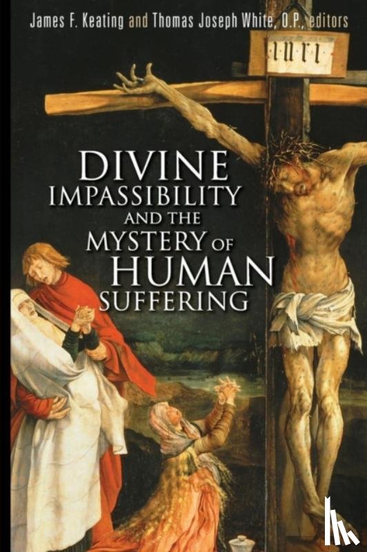  - Divine Impassibility and the Mystery of Human Suffering