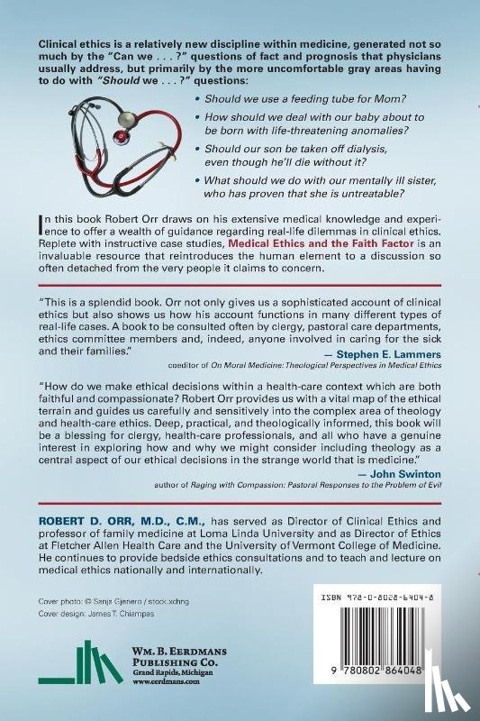 Orr, Robert D. - Medical Ethics and the Faith Factor
